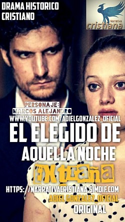 El Elejido De Aquella Noche Extraña