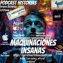 MAQUINASIONES INSANAS, en IVOOX, Apple Podcast,Listen Notes, Audible, Amazon Music, Audacy, Ahora En Apple Tv+