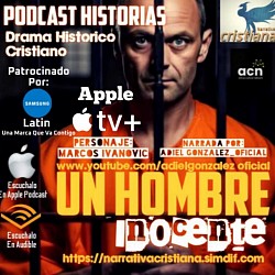 Un Hombre Inocente, En IVOOX, Apple Podcast, Spreaker, Deezer, Audible, Amazon Kindle y Unlimited, Ahora En Apple Tv +