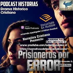 Prisioneros Por Error, en IVOOX y Audible de Amazon, Ahora En Apple TV +